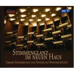 Strauss / Andersson / Anheisser / Bartos / Donah Stimmenglanz Im Neuen Haus, 50 Jahre Oper Koln CD