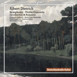Albert Dietrich & Elisabeth Kufferath & Marie Luise Neunecker & Oldenburgisches Staatsorchester & Alexander Rumpf Symphony • Violin Concerto • CD