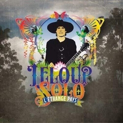 Leloup Solo L'Étrange Pays CANADA CD
