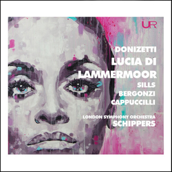 Donizetti & Sills & Bergonzi & Cappuccilli & London Symphony Orchestra & Schippers Lucia Di Lammermoor CD