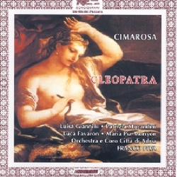 Domenico Cimarosa & Luisa Giannini & Patrizia Morandini & Luca Favaron & Maria Pia Moriyón & Orchestra & Coro Città di OPERA SERIA IN DUE ATTI CD