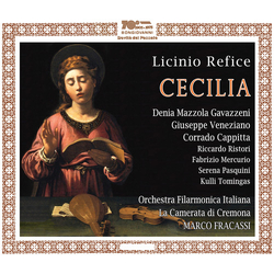 Licinio Refice & La Camerata Di Cremona & Marco Fracassi & Denia Mazzola Gavazzeni & Giuseppe Veneziano & Corrado Cappitta & Riccardo Ristori & CD