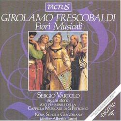 Girolamo Frescobaldi & Sergio Vartolo & Nova Schola Gregoriana & Cappella Musicale Di S. Petronio Fiori Musicali CD