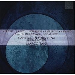I. Albéniz & J. S. Bach & A. Barrios & R. Grisoni & A. Lauro & R. Sainz De La Maza & D. Scarlatti & Marco Taio Cantico Di Sora Luna ITALY JAPANESE CD