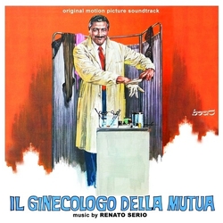 Renato Serio Il Ginecologo Della Mutua (Original Motion Picture Soundtrack) CD