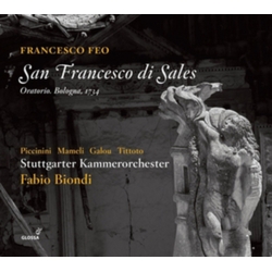 Francesco Feo & Piccinini & Mameli & Galou & Tittoto & Stuttgarter Kammerorchester & Fabio Biondi San Francesco Di Sales CD