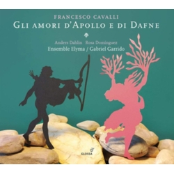 Francesco Cavalli & Anders Dahlin & Rosa Domínguez & Ensemble Elyma & Gabriel Garrido Gli Amori D'Apollo E Di Dafne CD