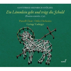 Gottfried Heinrich Stölzel & Purcell Choir & Orfeo Orchestra & György Vashegyi Ein Lämmlein Geht Und Trägt Die Schuld (Passion Oratorio, 1731) CD
