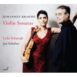 Johannes Brahms & Leila Schayegh & Jan Schultsz Violin Sonatas CD