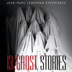 Jean-Marc Lederman Experience 13 Ghost Stories CD