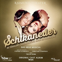 Stephen Schwartz & Christian Struppeck Schikaneder (Die Turbulente Liedesgeschichte Hinter Der Zauberflöte) - Das Neue Musical GERMANY CD