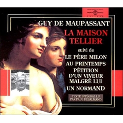 Paul Deslamand Guy De Maupassant: La Maison Tellier CD
