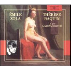 Émile Zola & Myriam Boyer Thérèse Raquin CD