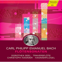 Carl Philipp Emanuel Bach & Dorothea Seel & Christoph Hammer Flötensonaten CD