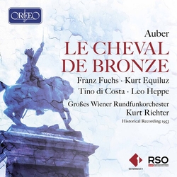 Auber & Franz Fuchs & Kurt Equiluz & Tino Di Costa & Leo Heppe & Großes Wiener Rundfunkorchester Le Cheval De Bronze CD