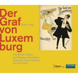 Franz Lehár & Frankfurter Opern- Und Museumsorchester & Chor Der Oper Frankfurt & Eun Sun Kim Der Graf von Luxemburg CD