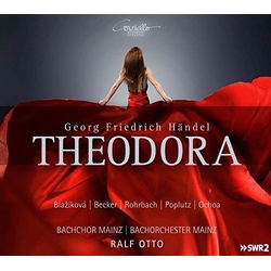 Georg Friedrich Händel & Blažíková & Becker & Rohrbach & Poplutz & Ochoa & Bachorchester Mainz & Bachchor Mainz & Ralf Otto Theodora CD