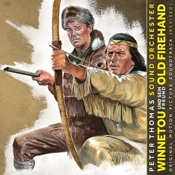 Peter Thomas Sound Orchester Winnetou Und Sein Freund Old Firehand - Original Motion Picture Soundtrack (Revised) CD