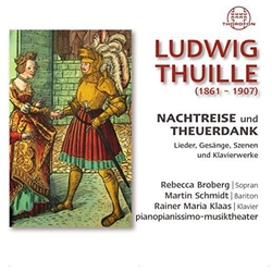 Thuille / Broberg / Schmidt / Klaas Nachtreise Und Theuerdank CD