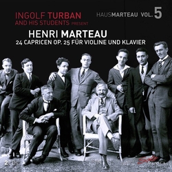 Henri Marteau 24 Capricen Für Violine Und Klavier, Op. 25 CD
