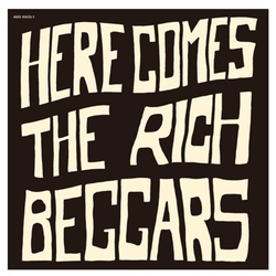 The Rich Beggars Here Comes The Rich Beggars CD