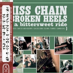Miss Chain & The Broken Heels On A Bittersweet Ride CD