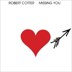 Robert Cotter Missing You CD