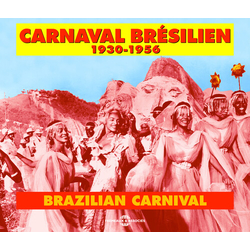 Various Carnaval Brésilien 1930-1956 CD