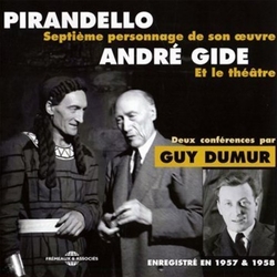 Pirandello / Gide / Dumur 2 Conferences CD