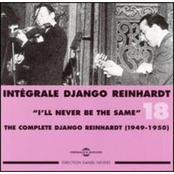 Django Reinhardt Vol. 18-1949-50: I'll Never Be the Same CD