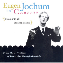 Eugen Jochum In Concert, 1944-1948 CD