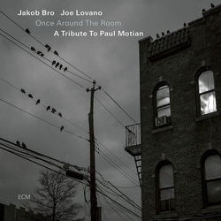Jakob Bro & Joe Lovano Once Around The Room (A Tribute To Paul Motian) CD