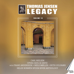 Thomas Jensen & Carl Nielsen & Frans Andersson & Niels Møller & Ruth Guldbæk & Helge Bonnén Thomas Jensen Legacy Volume 15 CD