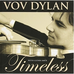 Vov Dylan Timeless CD