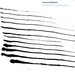 Anouar Brahem Conte De L'Incroyable Amour : TOUCHSTONES SERIES CD