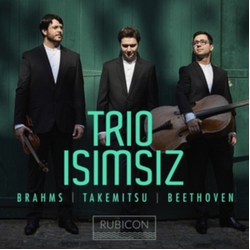Trio Isimsiz & Brahms & Takemitsu & Beethoven Brahms, Takemitsu, Beethoven CD