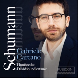 Schumann & Gabriele Carcano Humoreske, Davidsbündlertänze · CD