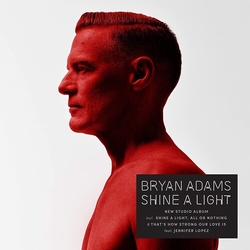 Bryan Adams Shine A Light CD