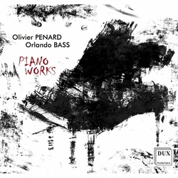 Olivier Penard & Orlando Bass Piano Works CD