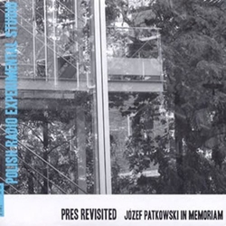Various PRES Revisited (Józef Patkowski In Memoriam) CD