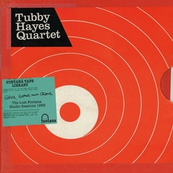 Tubby Hayes Quartet Grits, Beans And Greens 2 CD