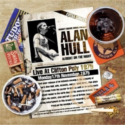 Alan Hull Alright On The Night - Live At Clifton Poly 1975 UK CD
