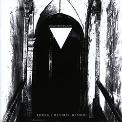 Dead Procession Rituais E Mantras Do Medo + Demos 2 CD