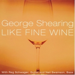 George Shearing Like Fine Wine CD