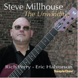 Steve Millhouse The Unwinding CD