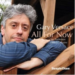 Gary Versace & Jay Anderson & Obed Calvaire All For Now CD