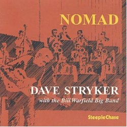 Dave Stryker & Bill Warfield Big Band Nomad CD