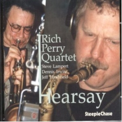 Rich Perry Quartet Hearsay CD