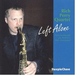 Rich Perry Quartet Left Alone CD