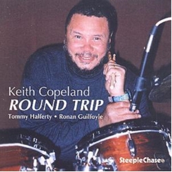 Keith Copeland & Tommy Halferty & Ronan Guilfoyle Round Trip CD